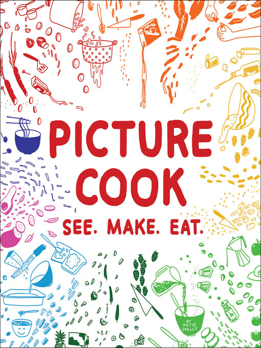 Title details for Picture Cook by Katie Shelly - Available